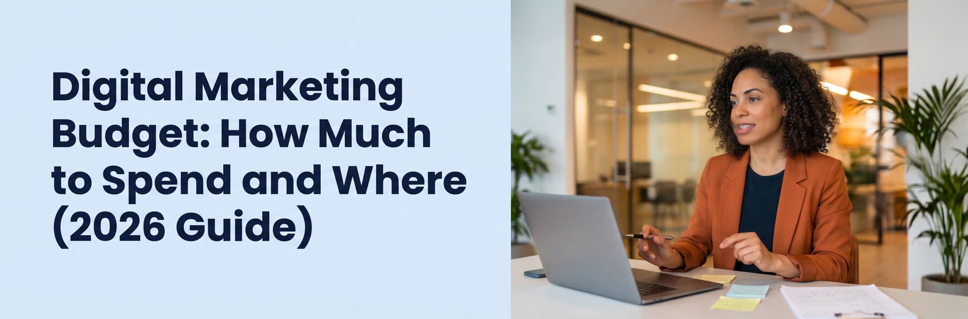 Digital Marketing Budget: How Much to Spend and Where (2026 Guide)